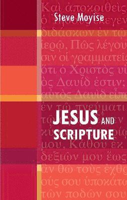 Jesus and Scripture 1