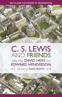 bokomslag C. S. Lewis and Friends