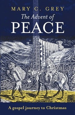 bokomslag The Advent of Peace
