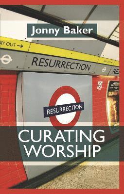 Curating Worship 1