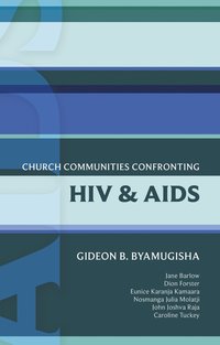 bokomslag ISG 44 Church Communities Confronting HIV and AIDS