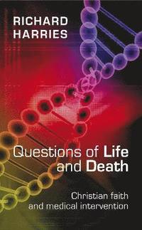 bokomslag Questions of Life and Death