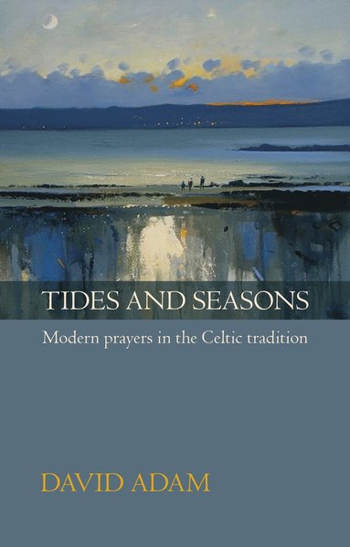 bokomslag Tides and Seasons