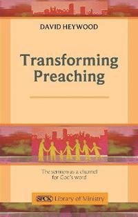 bokomslag Transforming Preaching