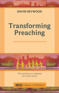 bokomslag Transforming Preaching