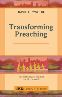 bokomslag Transforming Preaching