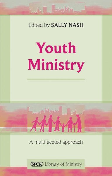 Sally Nash, Sally Nash - Youth Ministry, Häftad