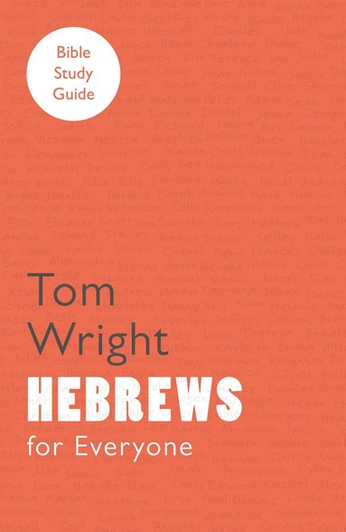 bokomslag For Everyone Bible Study Guide: Hebrews