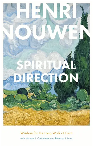 Henri Nouwen - Spiritual Direction, Häftad