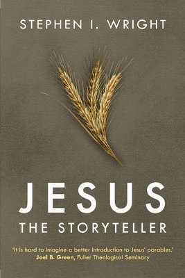 Jesus the Storyteller