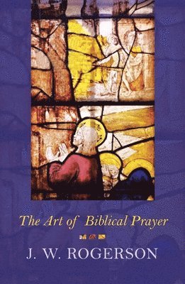 bokomslag Art of Biblical Prayer