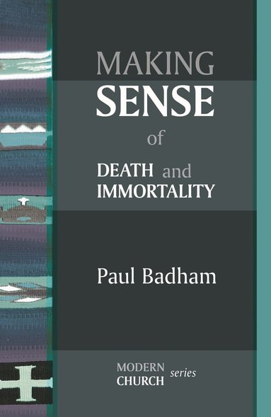 bokomslag Making Sense of Death and Immortality