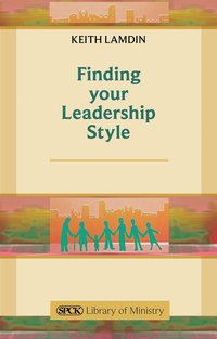 bokomslag Finding Your Leadership Style