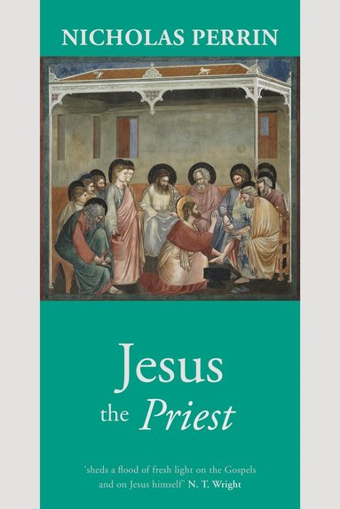 bokomslag Jesus the Priest