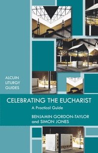 bokomslag Celebrating the Eucharist