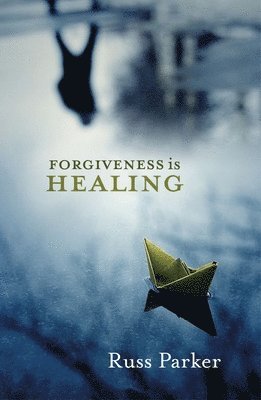 Forgiveness is Healing 1