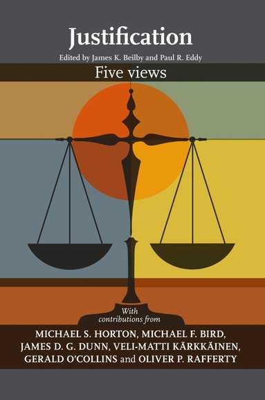 bokomslag Justification: Five Views