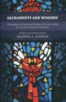 bokomslag Sacraments and Worship