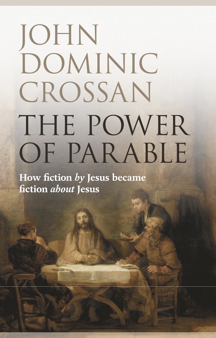 John Dominic Crossan - Power of Parable, Häftad