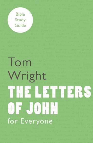 bokomslag For Everyone Bible Study Guide: Letters Of John