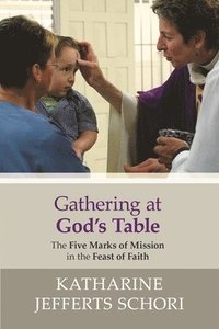 bokomslag Gathering at God's Table
