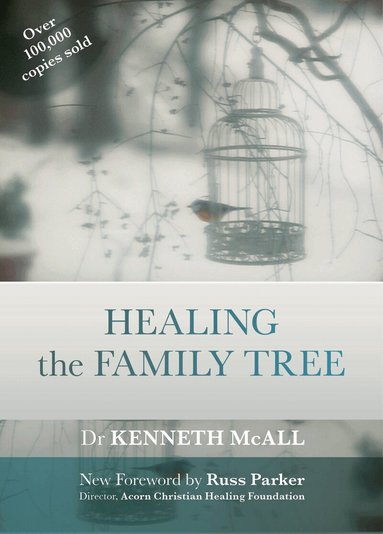 Kenneth McAll - Healing the Family Tree, Häftad