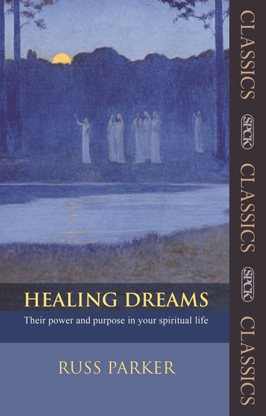 Russ Parker - Healing Dreams, Häftad