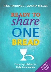 bokomslag Ready to Share One Bread