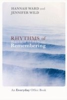 Rhythms of Remembering 1