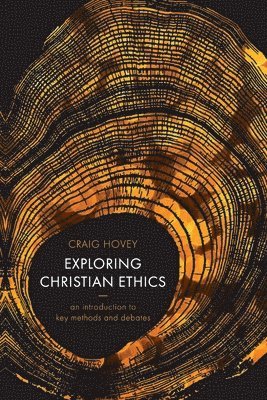 Exploring Christian Ethics 1