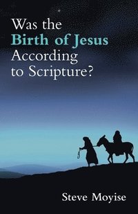 bokomslag Was the Birth of Jesus According to Scripture?