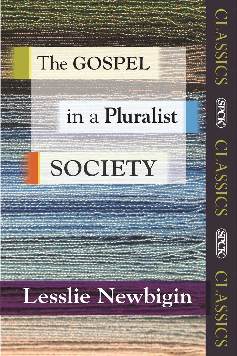 The Gospel in a Pluralist Society 1