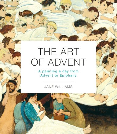 Jane Williams - Art of Advent, Häftad