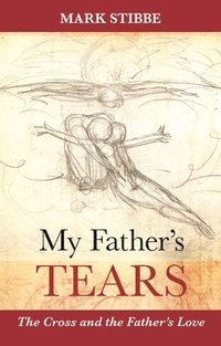 bokomslag My Father's Tears