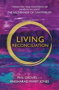 bokomslag Living Reconciliation