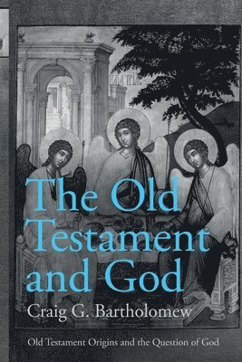 The Old Testament and God 1