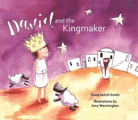 Fiona Veitch Smith, Fiona Veitch Smith - David and the Kingmaker, Häftad