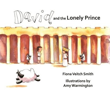 bokomslag David and the Lonely Prince