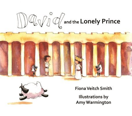 Fiona Veitch Smith, Fiona Veitch Smith - David and the Lonely Prince, Häftad