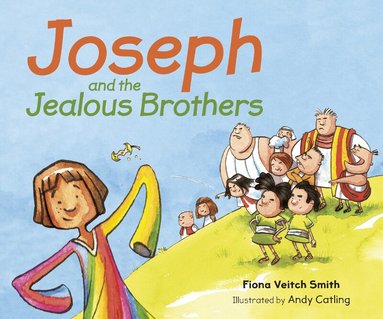 Fiona Veitch Smith - Joseph and the Jealous Brothers, Häftad