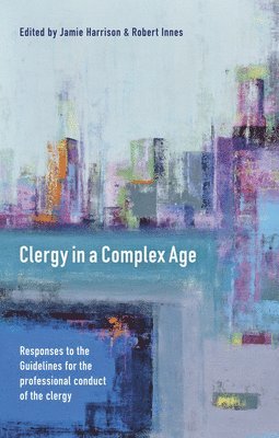 Clergy in a Complex Age 1