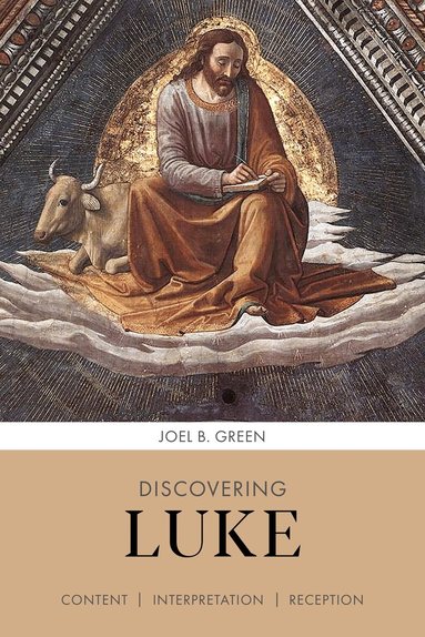 Joel B. Green - Discovering Luke, Häftad