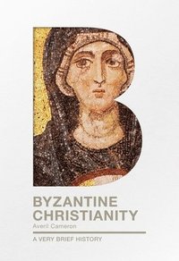 bokomslag Byzantine Christianity