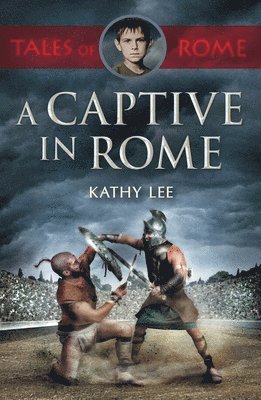 bokomslag A Captive in Rome
