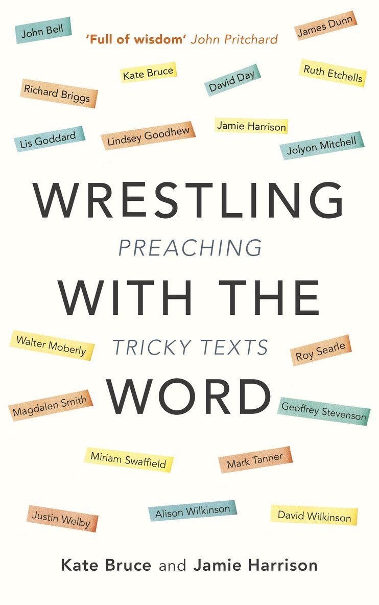 Kate Bruce & Jamie Harrison, Kate Bruce, Jamie Harrison - Wrestling with the Word, Häftad