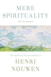 bokomslag Mere Spirituality