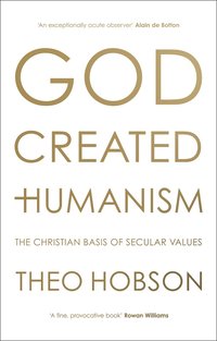 bokomslag God Created Humanism