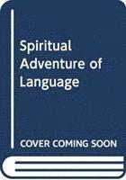 bokomslag Spiritual Adventure Language