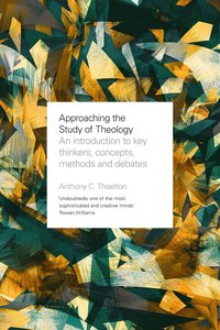 bokomslag Approaching the Study of Theology