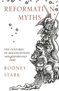 bokomslag Reformation Myths